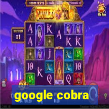 google cobra